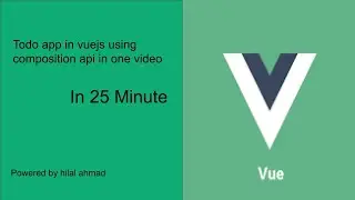 Build and Deploy Todo app in vuejs using composition api 🔥🔥🔥🔥