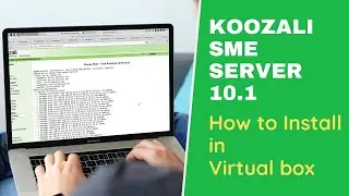 Koozali sme server 10.1 - How to Install SME server in Virtual box