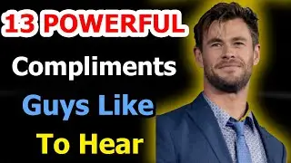 What Do Guys Like To Hear? 13 POWERFUL Compliments