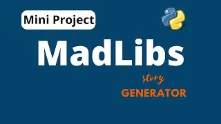 Mad Libs Game Project in Python (Story Generator )