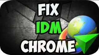 How to Fix IDM Extension Not Showing On Google Chrome 2019