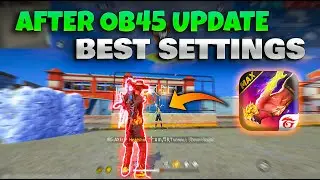 Free Fire OB45 Update Best Settings Sensitivity | Get MORE Headshots with these settings