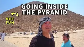 Regretting my Decision: A Journey Inside The Great Pyramid of Giza