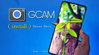 How To Install ( GCAM ) google camera port on any Android || Take - DSLR Quality photo !🔥