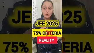 75% criteria for JEE 2025 FACT CHECK ✅ 