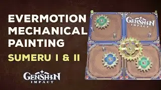 Evermotion Mechanical Painting: Sumeru 1 & 2  Day 4 || Genshin Impact 3.7