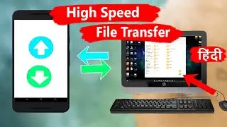 How To Transfer Files Mobile To Computer Without USB Cable, Software... High Speed...