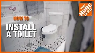 How to Install a Toilet | The Home Depot