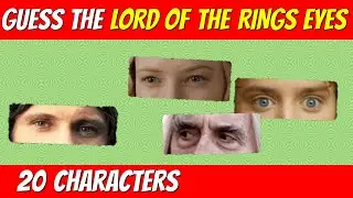 Guess the LORD OF THE RINGS CHARACTER from EYES | Movie quiz challenge