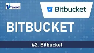 BitBucket Tutorial 2 - GIT, BitBucket Repository Basics - Visualpath