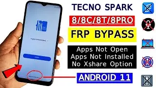 Tecno Spark 8/8C/8T/8Pro FRP Bypass 2024 Apps Not Open | Google Account Bypass Without PC Android 11