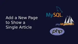 Add a New Page to Show a Single Article | Web Development | The Quick Code