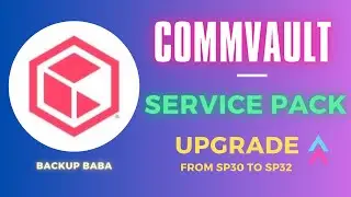 Commvault Service Pack Upgrade || How to Upgrade Service Pack of Commvault ||SP30 To SP32 (Method-1)