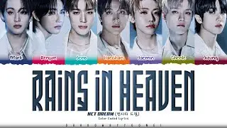 NCT DREAM 'Rains In Heaven' Lyrics (엔시티 드림 Rains In Heaven 가사) [Color Coded_Eng] | ShadowByYoongi