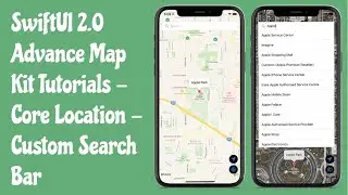 SwiftUI 2.0 Advance Map Kit Tutorials - Core Location - MVVM - Custom Search Bar - SwiftUI Tutorials