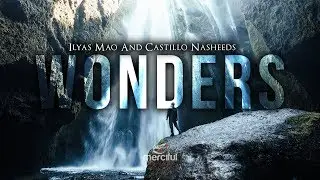 Wonders - Beautiful Nasheed - By Ilyas Mao & Castillo Nasheeds