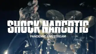 Shock Narcotic - Pandemic Livestream (Jan. 2021)