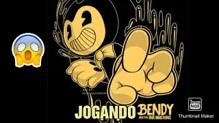 JOGANDO PELA PRIMEIRA VEZ BENDY - Bendy and the Ink machine