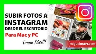 Subir FOTOS A INSTAGRAM desde PC 2019 o Mac - Español