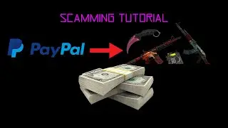 CSGO SCAMMING TUTORIAL / PAYPAL TEMPLATE / FREE SKINS / DISCORD