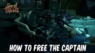 Sea of Thieves: A Pirates Life - How To Free The Captain From his Cage