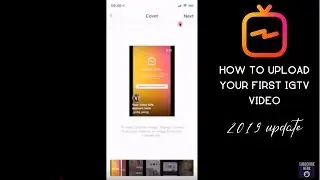 How to upload your first video to Instagram TV (IGTV) for beginners