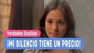 Verdades Ocultas - ¡Mi silencio tiene un precio! - Mejores Momentos / Capítulo 424 1