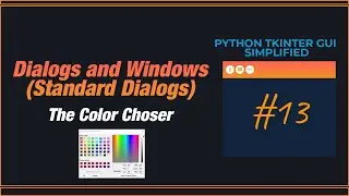 PYTHON TKINTER GUI SIMPLIFIED - Standard Dialogs - The Color Chooser