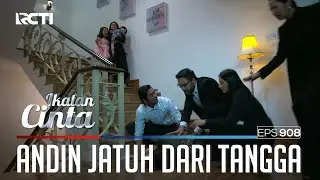 Kebakaran Hebat!! Andin Pingsan Jatuh Dari Tangga | IKATAN CINTA | EPS.908 (4/4)