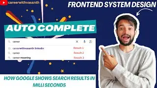 Auto complete frontend system design | Step by step break down of problems & Solutions