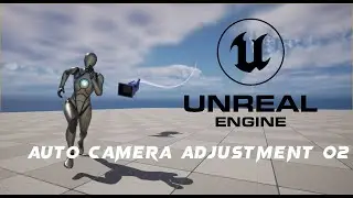 Unreal Engine 5 - Camera Auto Adjustment System 02