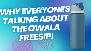 Why Everyone's Talking About the Owala FreeSip!