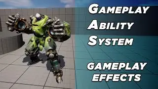 Unreal Gameplay Ability System - #3 Gameplay Effects