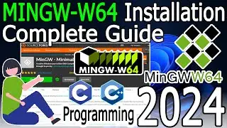 How to install MinGW w64 on Windows 10/11 [2024 Update] MinGW GNU Compiler for C C++ Programming