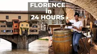 A Self-Guided 24 Hours to FLORENCE | Touring Florence on Foot