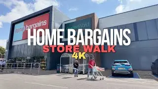 Home Bargains Store Walk [4K] - Discover the Best Deals at Home Bargains With Us!