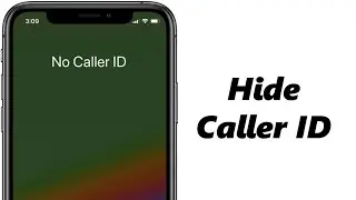 How To Hide Caller ID On iPhone