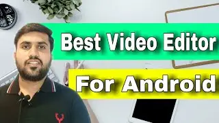 Best Video Editor for Android without Watermark in 2020