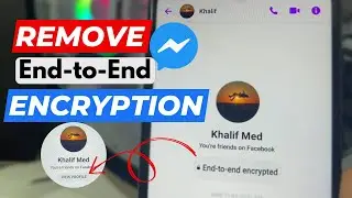 How to Remove end-to-end Encryption in Messenger Chat