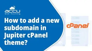 How to add a new subdomain in jupiter cpanel theme?