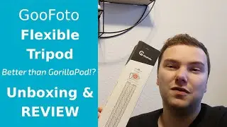 GooFoto Flexible Tripod - Unboxing & Review