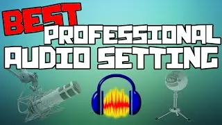 Best Professional Audio Settings For Commentaries!! (Using Audacity)