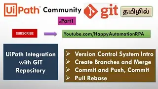 #1 UiPath Tamil - Integration of UiPath Project to GIT Repository