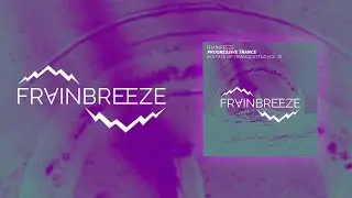 Frainbreeze - Progressive Trance (A State Of Trance Style Vol. 6) (FL Studio Template)