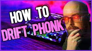 How To Drift Phonk