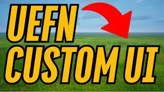 How To Make Custom UI / HUD - UEFN (Creative 2.0)