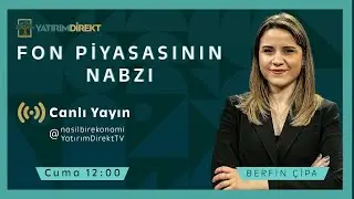 YATIRIMDİREKT ile Fon Piyasasının Nabzı | 13 EYLÜL
