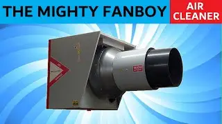 The Mighty Fanboy - Air Cleaner Of Unusual Power