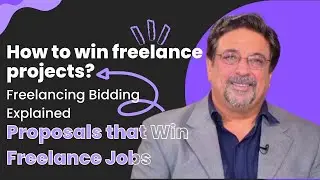 How to win freelance projects? | Freelancing Bidding Explained | Proposals that Win Freelance Jobs