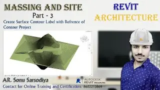 Massing & Site part-3 | Project surfacing | Toposurfacing | Label Contour | Site | Revit